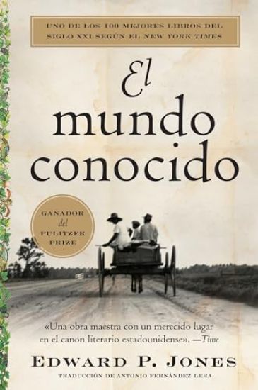 Known World, the \ El Mundo Conocido (Spanish Edition)
