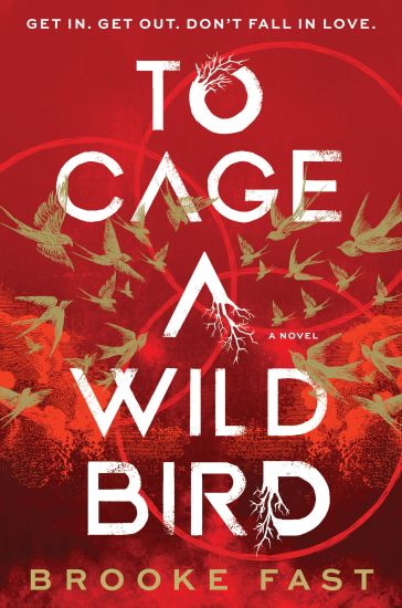 To Cage a Wild Bird (Deluxe Limited Edition)