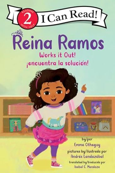 Reina Ramos Works It Out!/¡Reina Ramos Encuentra La Solución!