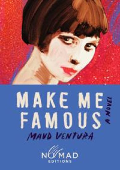Make Me Famous (Nomad Edition)