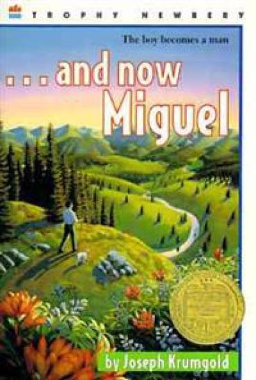 ...and Now Miguel: A Newbery Award Winner