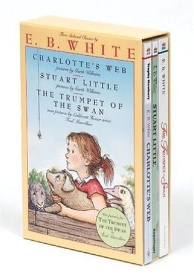 E. B. White Box Set: 3 Classic Favorites: Charlotte's Web, Stuart Little, the Trumpet of the Swan