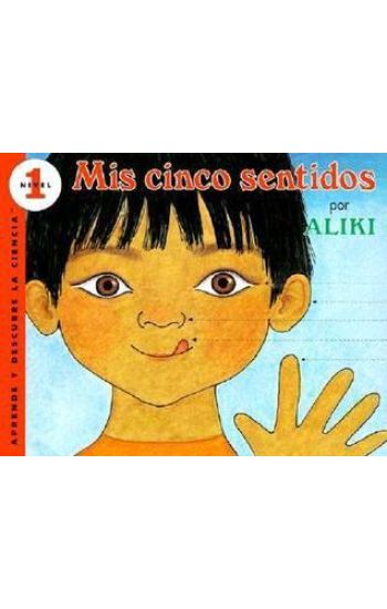 Mís Cinco Sentidos: My Five Senses (Spanish Edition)