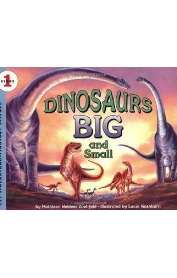 Dinosaurs Big and Small