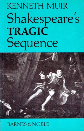 Shakespeare's Tragic Sequence