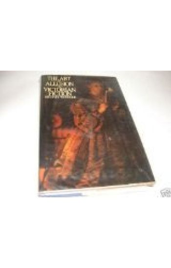 The Art of Allusion in Victorian Fiction