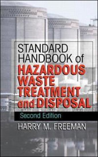 Standard Handbook of Hazardous Waste Treatment and Disposal