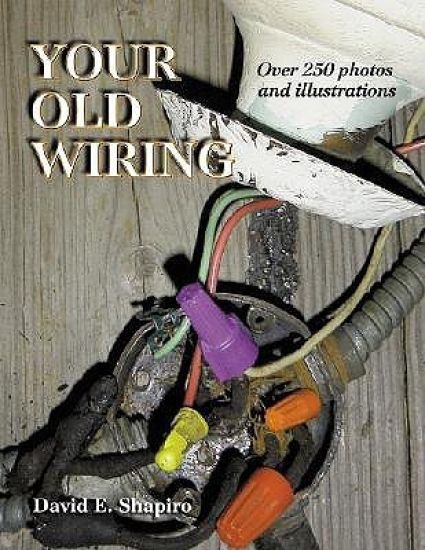 Your Old Wiring