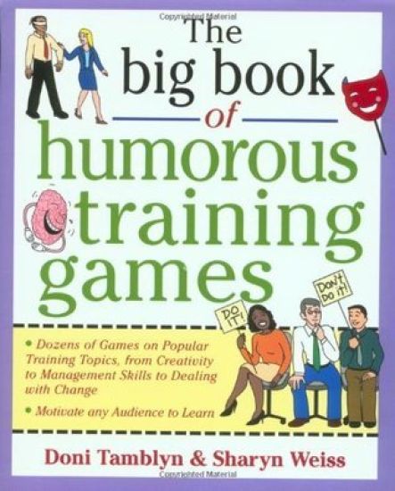 The Big Book of Humorous Training Games