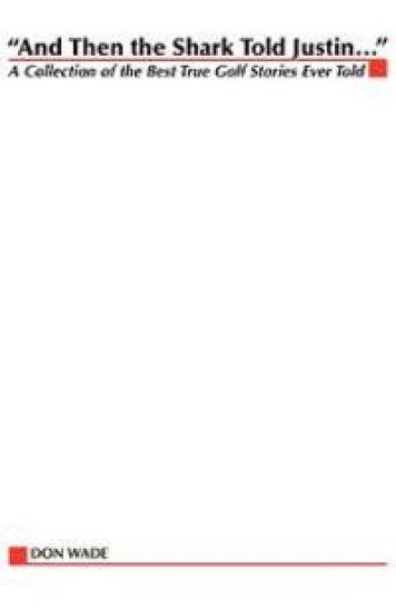 And Then the Shark Told Justin...