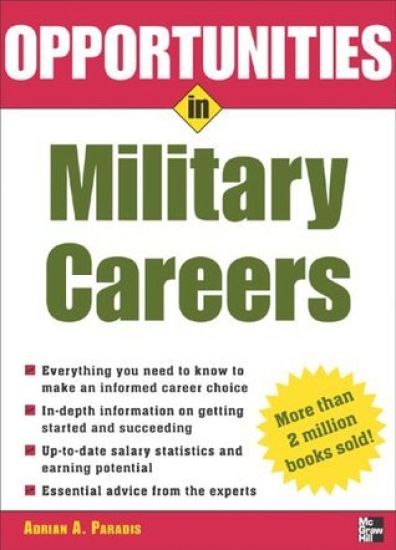 Opportunities in Military Careers, Revised Edition