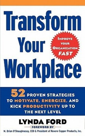 Transform Your Workplace