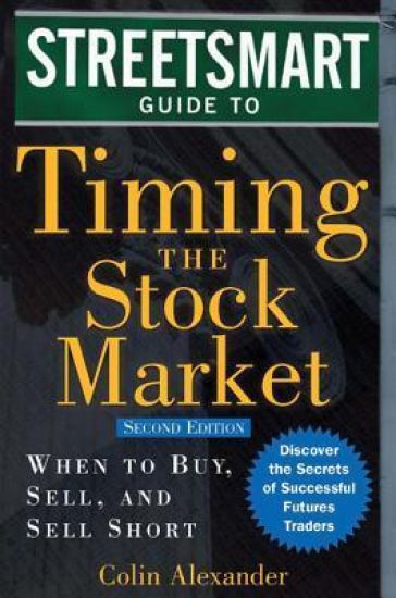 Streetsmart Guide to Timing the Stock Market
