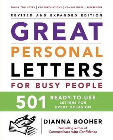 Great Personal Letters for Busy People: 501 Ready-to-Use Letters for Every Occasion