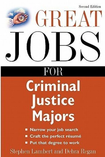 Great Jobs for Criminal Justice Majors
