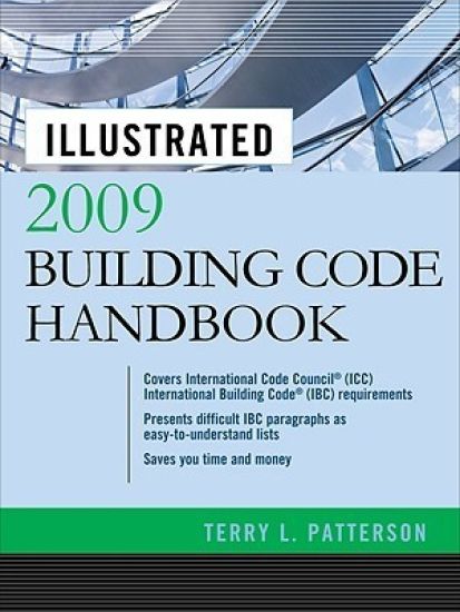 Illustrated 2009 Building Code Handbook