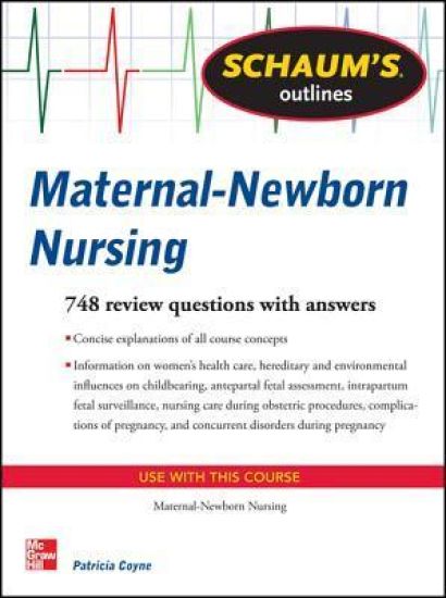 Schaum's Outline of Maternal-Newborn Nursing