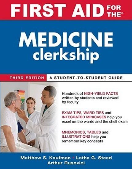 First Aid for the Medicine Clerkship, Third Edition