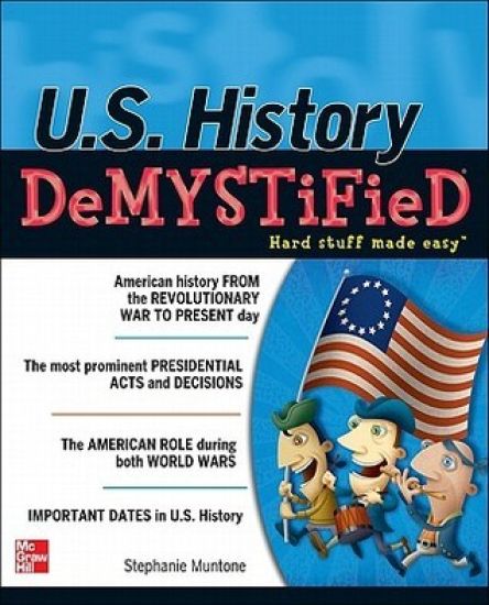 U.S. History DeMYSTiFieD