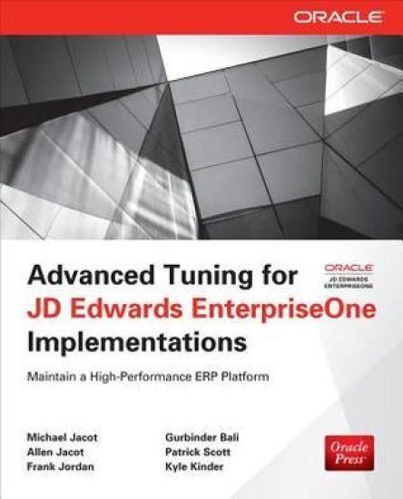 Advanced Tuning for JD Edwards EnterpriseOne Implementations