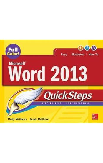 Microsoft® Word 2013 QuickSteps