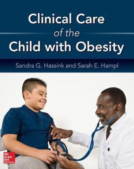 Clinical Care of the Child with Obesity: A Learner's and Teacher's Guide