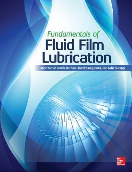 Fundamentals of Fluid Film Lubrication