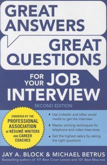 Great Answers, Great Questions For Your Job Interview