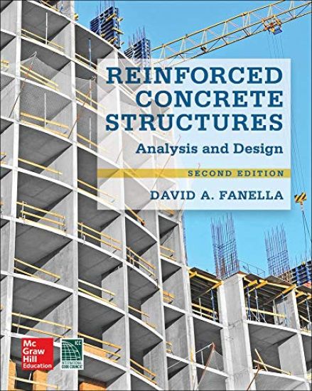 Reinforced Concrete Structures: Analysis and Design, Second Edition