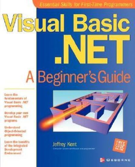 Visual Basic.NET: A Beginner's Guide