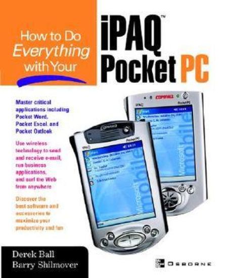 How to Do Everything with Your iPAQ