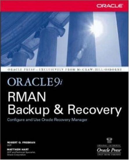Oracle9i RMAN Backup & Recovery