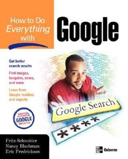 How to Do Everything with Google
