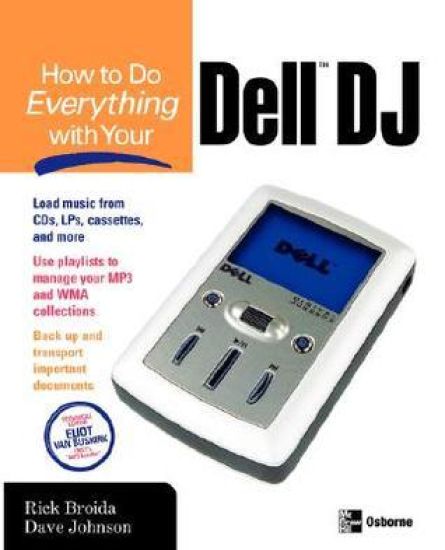 How to Do Everything with Your Dell DJ