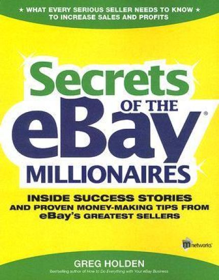Secrets of the eBay Millionaires