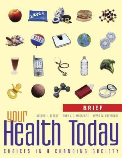Your Health Today, Brief: Choices in a Changing Society