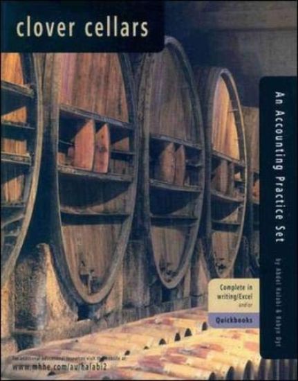 Clover Cellars: An Accounting Practice Set with Quickbooks