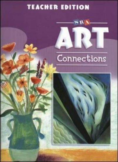 Art Connections - Teacher's Edition - Grade 4