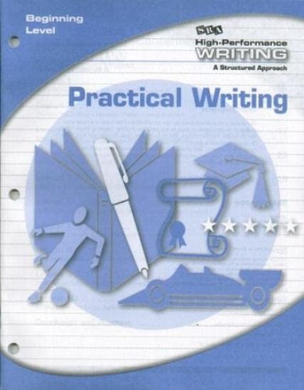 High-Performance Writing Beginning Level, Practical Writing