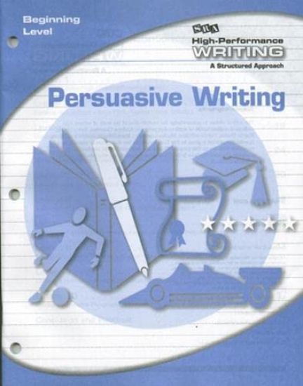 High-Performance Writing Beginning Level, Persuasive Writing