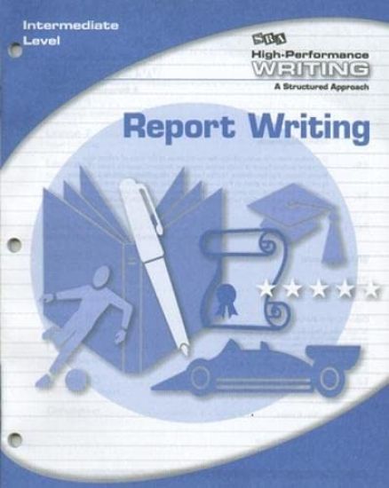 High-Performance Writing Intermediate Level, Report Writing