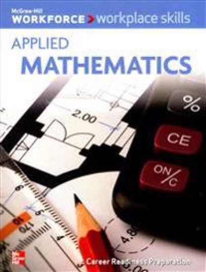 Workplace Skills: Applied Mathematics, Student Workbook