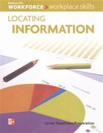 Workplace Skills: Locating Information, Student Workbook