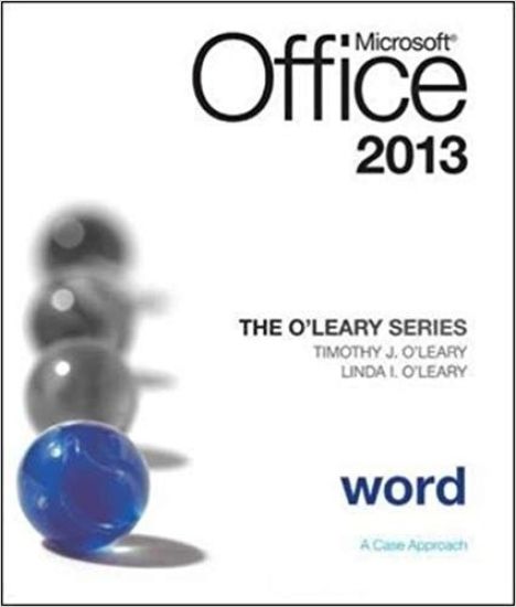 The O'Leary Series: Microsoft Office Word 2013, Introductory