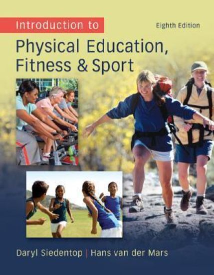 Introduction to Physical Education, Fitness, and Sport