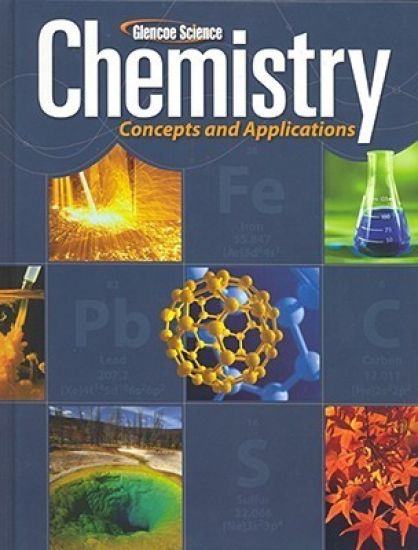 Chemistry: Concepts & Applications, Student Edition