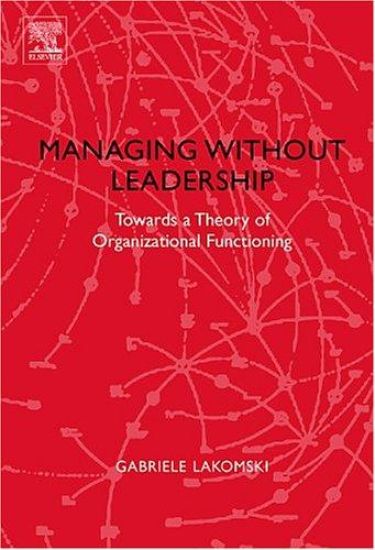 Managing without Leadership