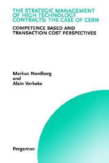 The Strategic Management of High Technology Contracts