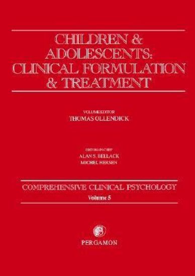Children and Adolescents: Clinical Formulation and Treatment