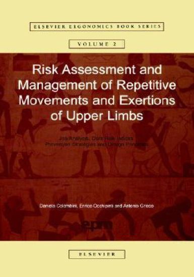 Risk Assessment and Management of Repetitive Movements and Exertions of Upper Limbs
